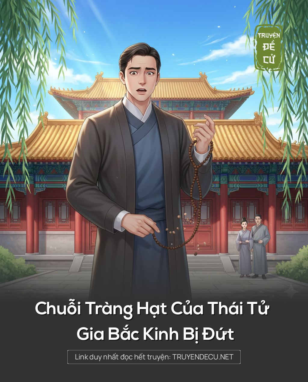 
                            Chuỗi Tràng Hạt Của Thái Tử Gia Bắc Kinh Bị Đứt