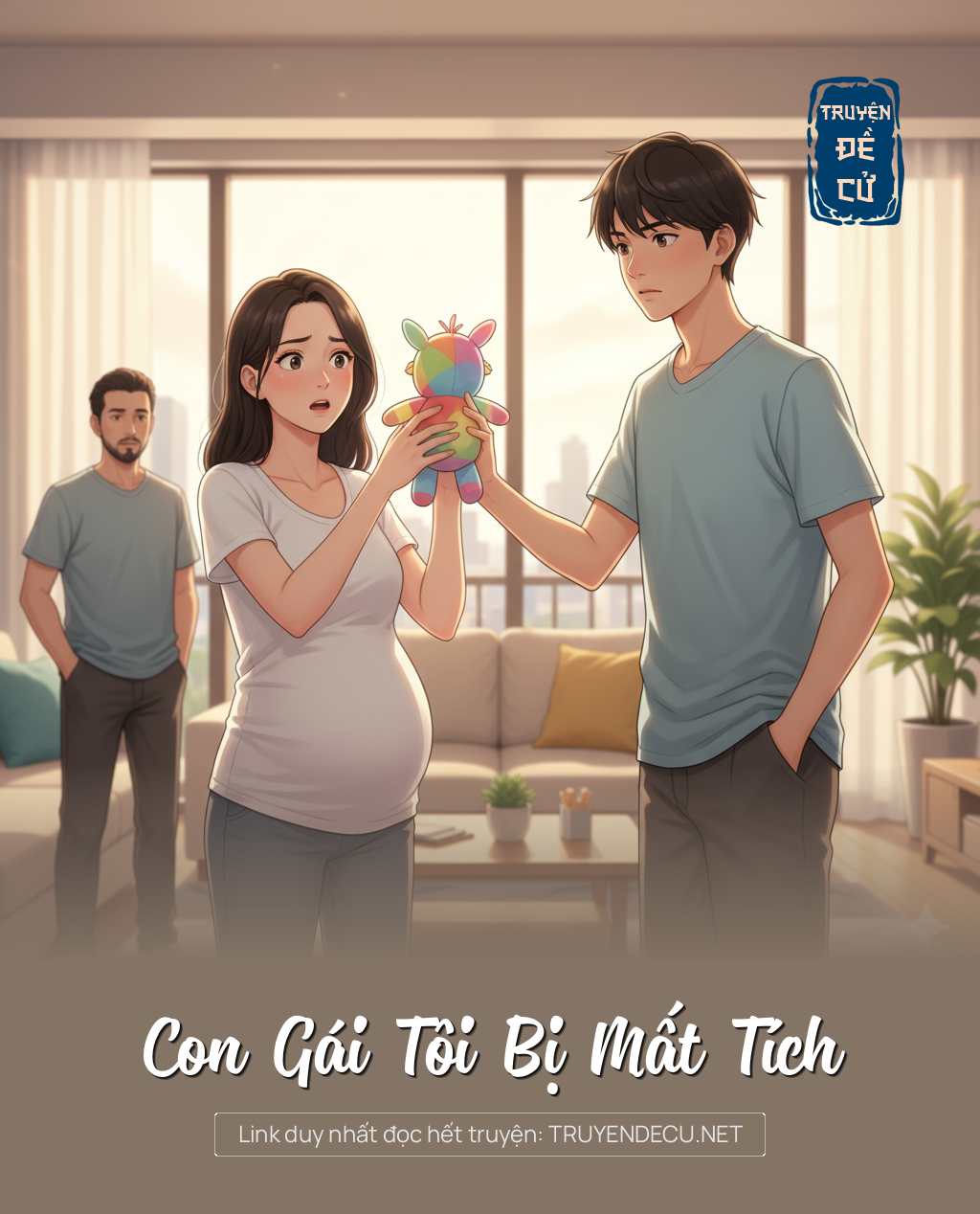 
                            Con Gái Tôi Bị Mất Tích