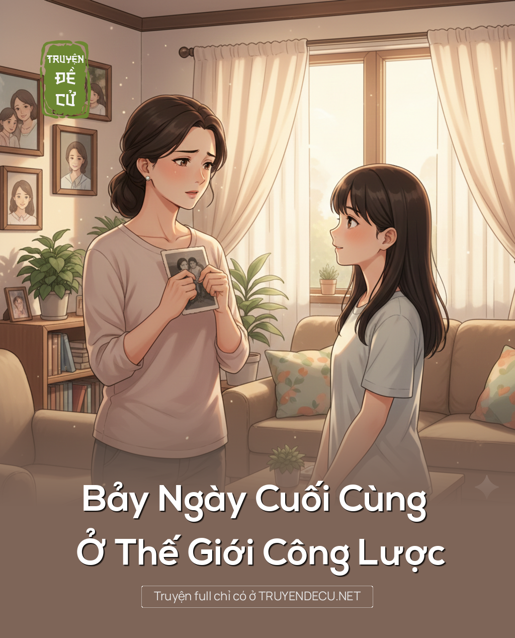 
                            Bảy Ngày Cuối Cùng Ở Thế Giới Công Lược