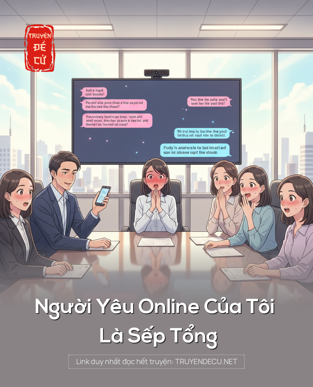 
                            Người Yêu Online Của Tôi Là Sếp Tổng