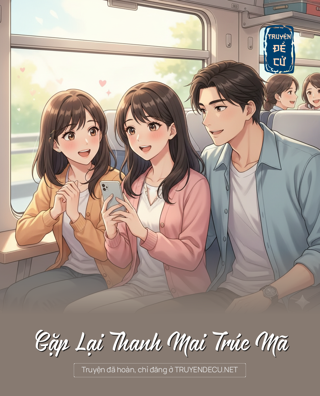 
                            Gặp Lại Thanh Mai Trúc Mã