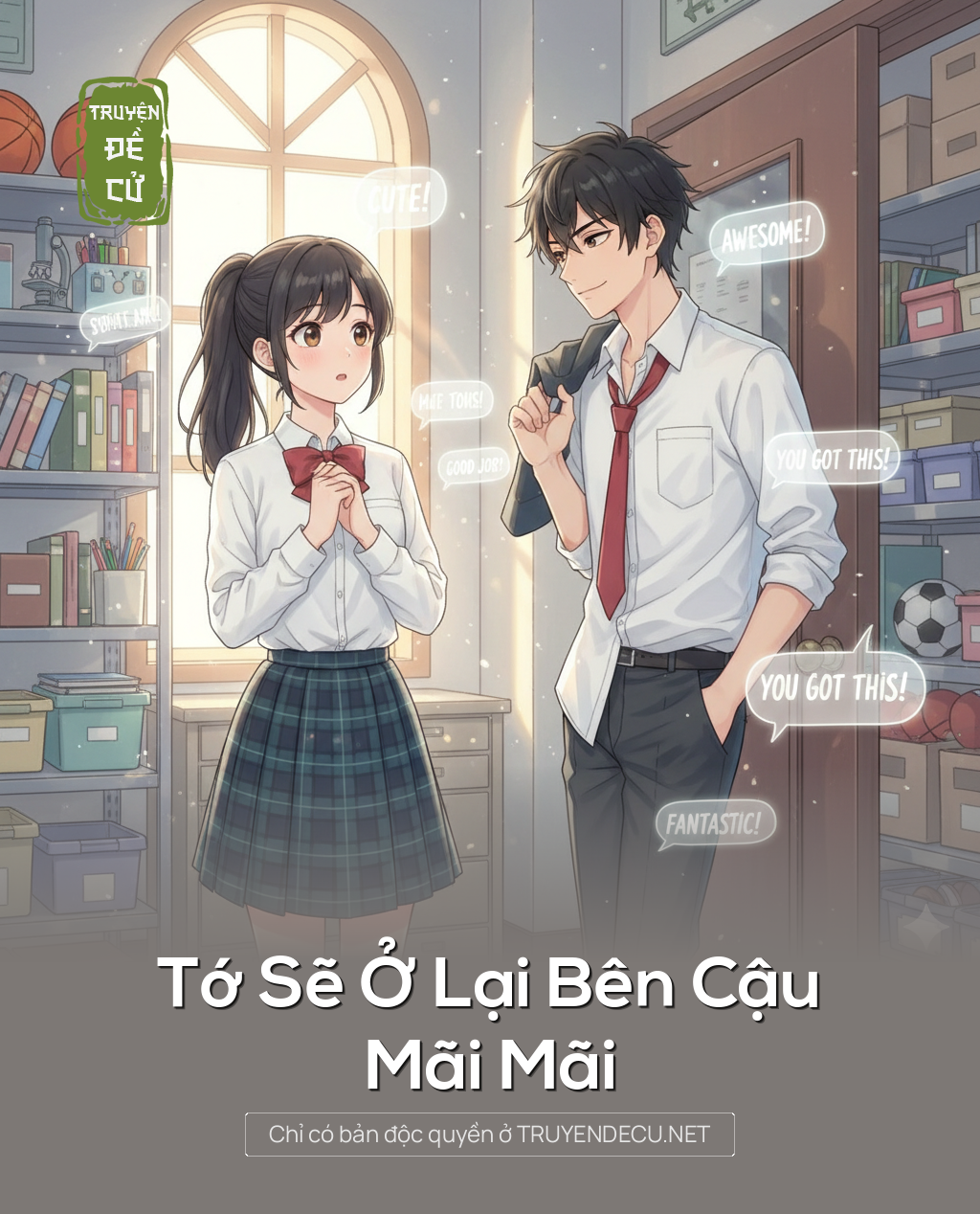 
                            Tớ Sẽ Ở Lại Bên Cậu Mãi Mãi