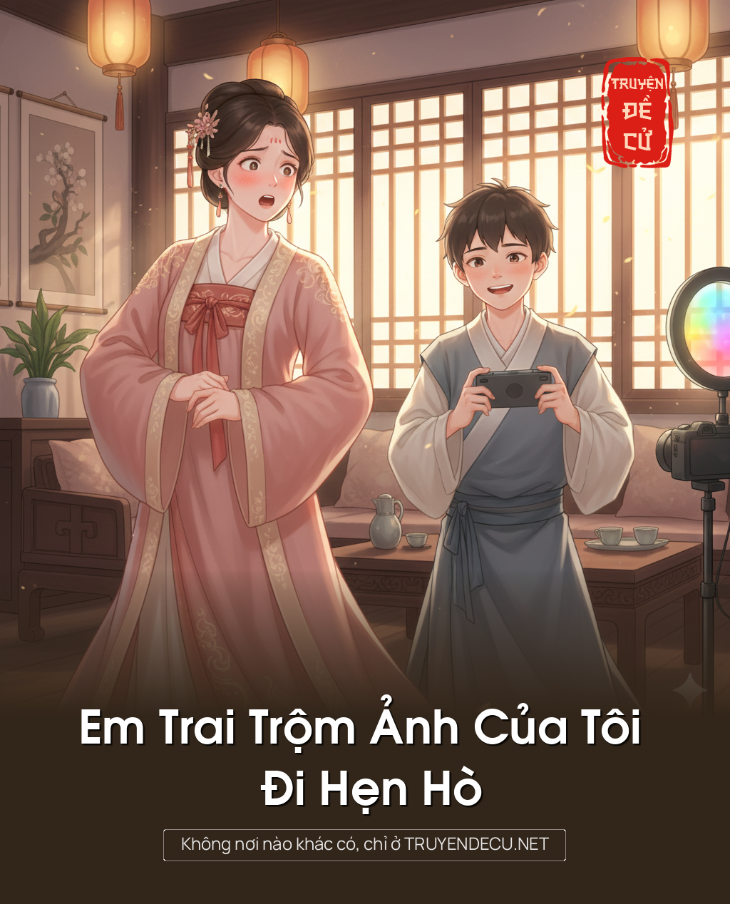 
                            Em Trai Trộm Ảnh Của Tôi Đi Hẹn Hò