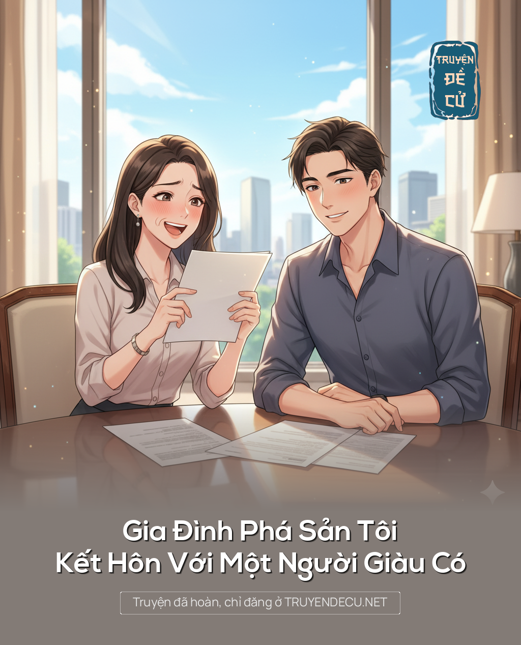 
                            Gia Đình Phá Sản Tôi Kết Hôn Với Một Người Giàu Có