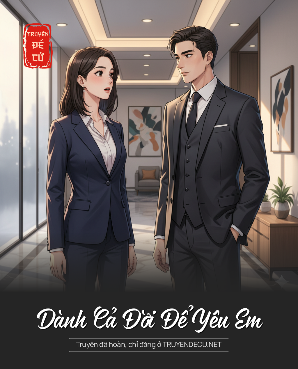 
                            Dành Cả Đời Để Yêu Em