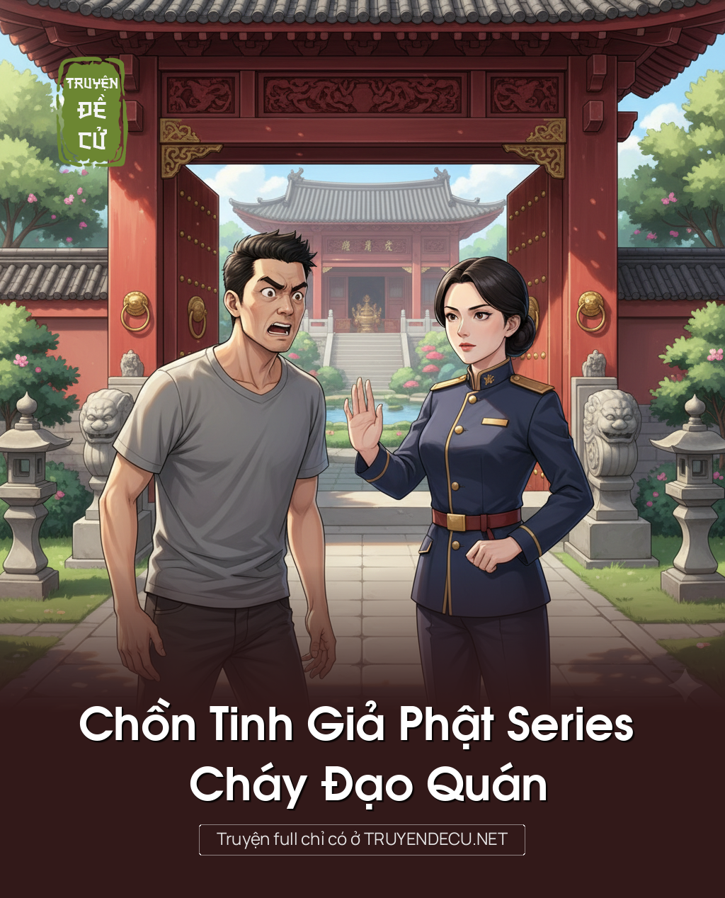 
                            Chồn Tinh Giả Phật Series Cháy Đạo Quán
