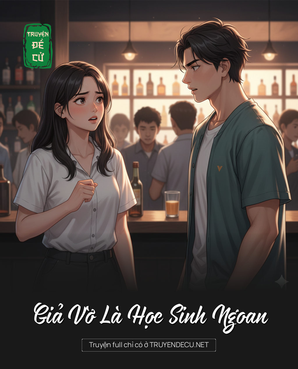 
                            Giả Vờ Là Học Sinh Ngoan