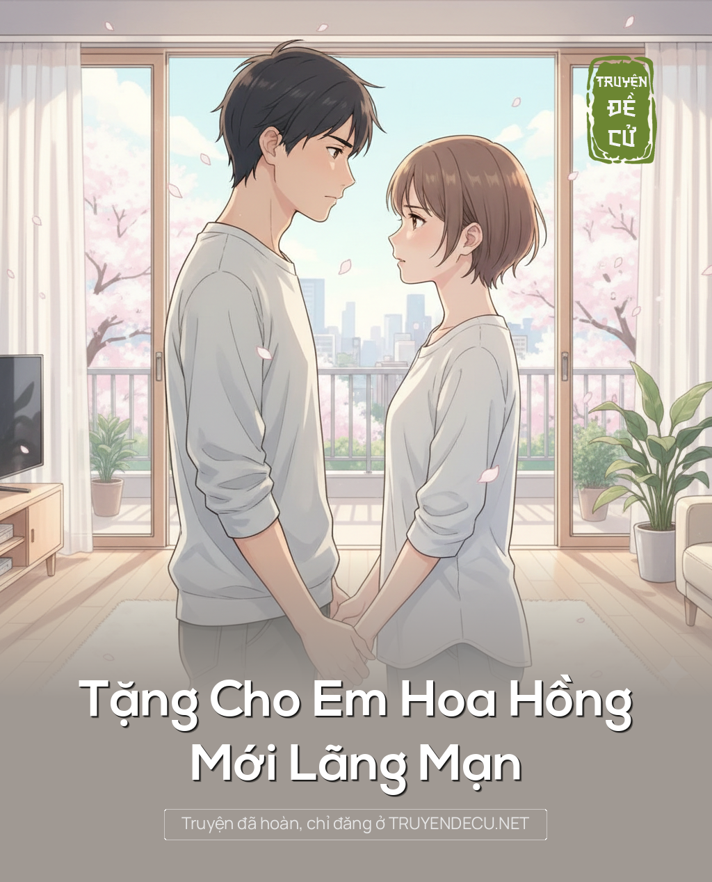 
                            Tặng Cho Em Hoa Hồng Mới Lãng Mạn