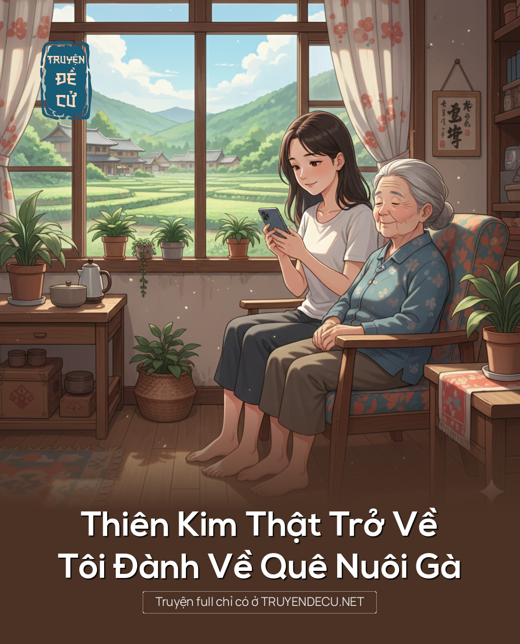 
                            Thiên Kim Thật Trở Về Tôi Đành Về Quê Nuôi Gà