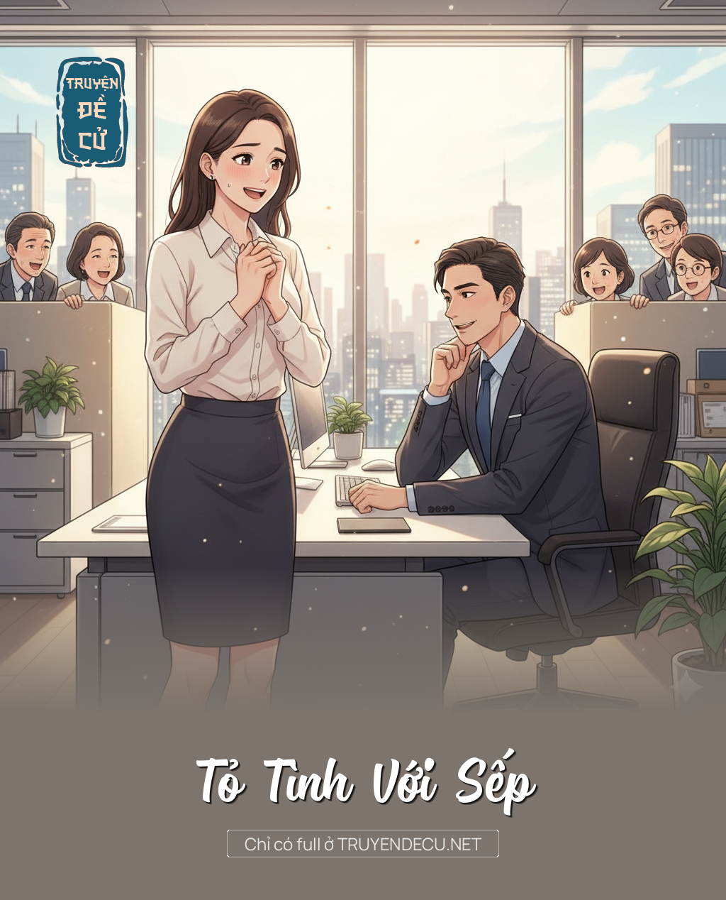 
                            Tỏ Tình Với Sếp