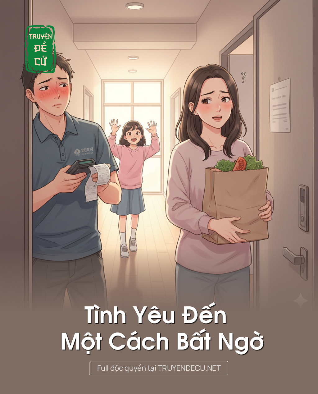 
                            Tình Yêu Đến Một Cách Bất Ngờ