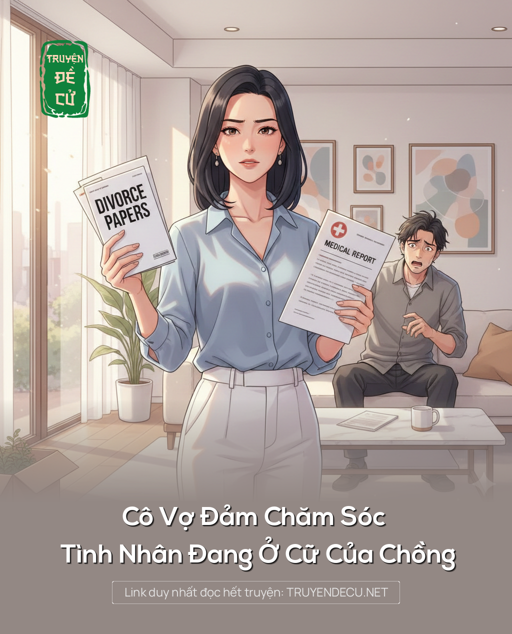 
                            Cô Vợ Đảm Chăm Sóc Tình Nhân Đang Ở Cữ Của Chồng