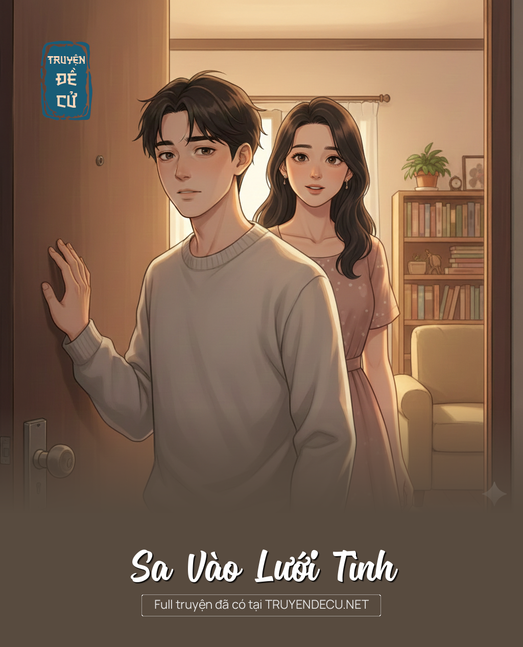 
                            Sa Vào Lưới Tình