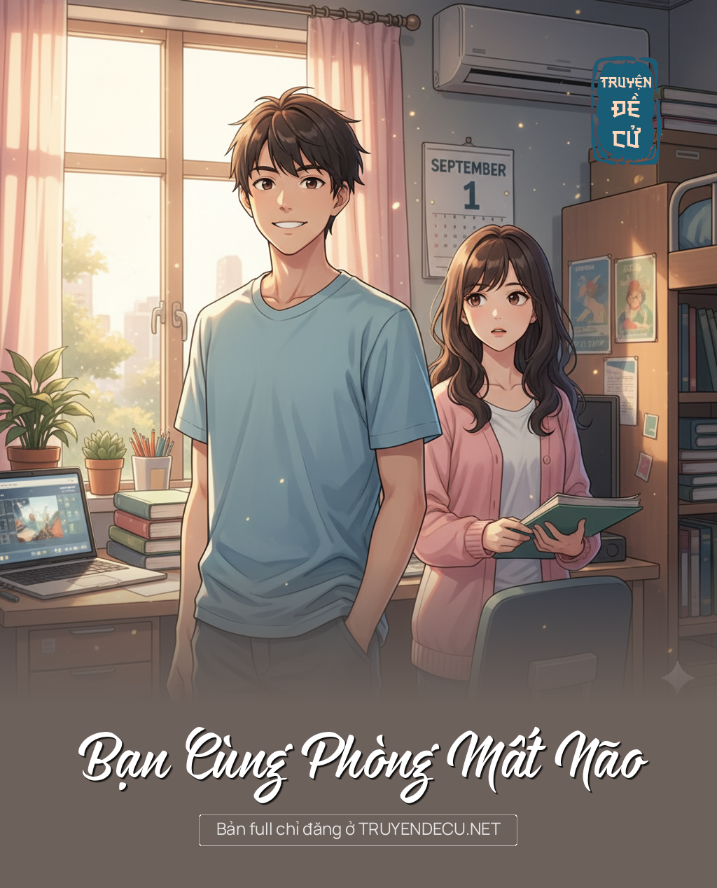 
                            Bạn Cùng Phòng Mất Não