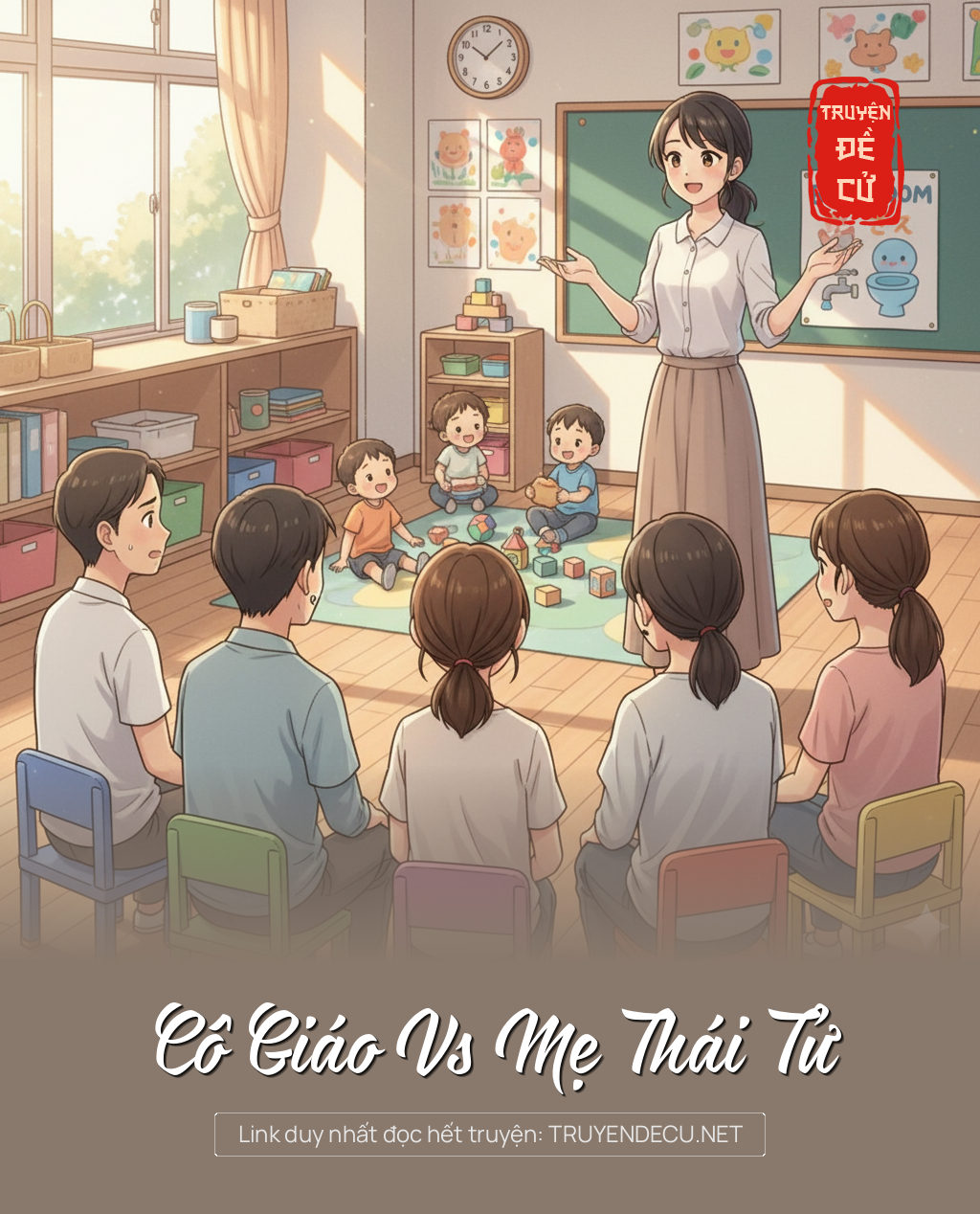 
                            Cô Giáo Vs Mẹ Thái Tử