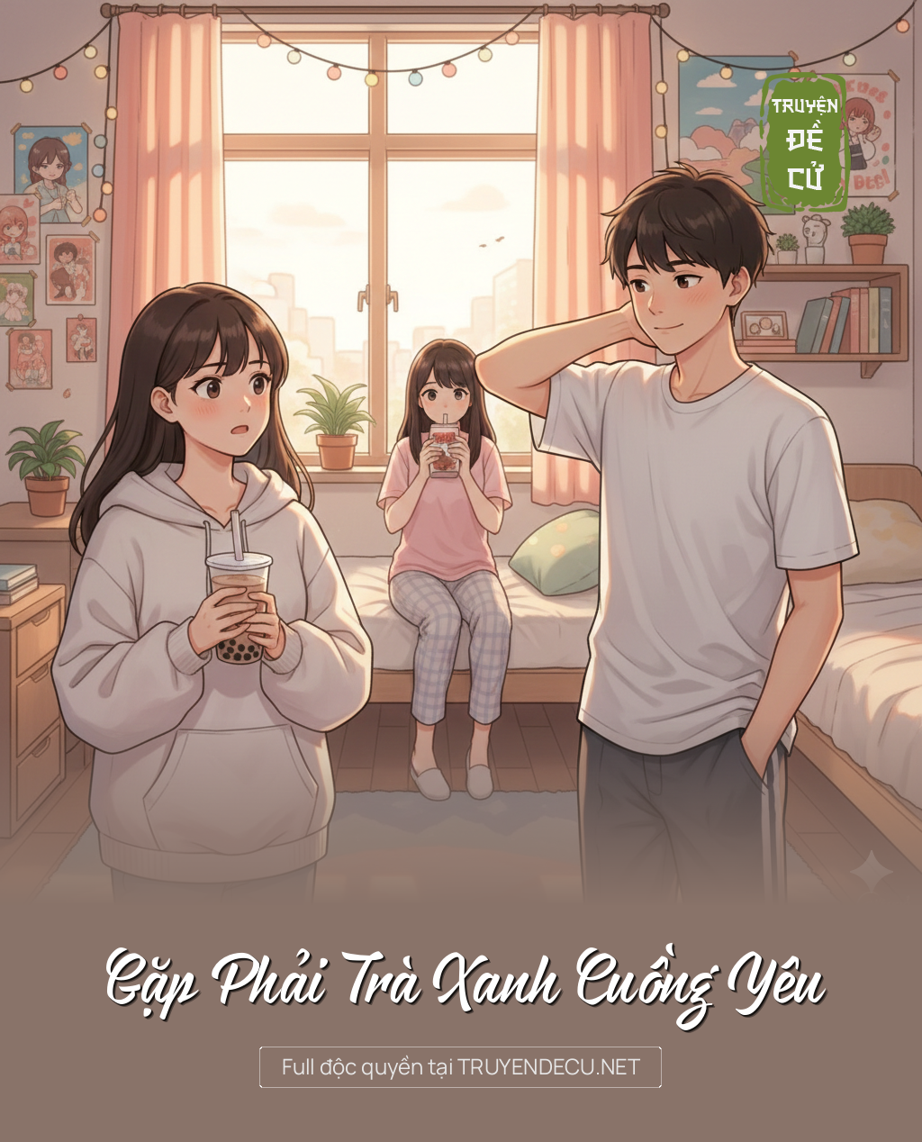 
                            Gặp Phải Trà Xanh Cuồng Yêu