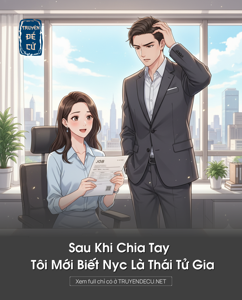 
                            Sau Khi Chia Tay Tôi Mới Biết Nyc Là Thái Tử Gia