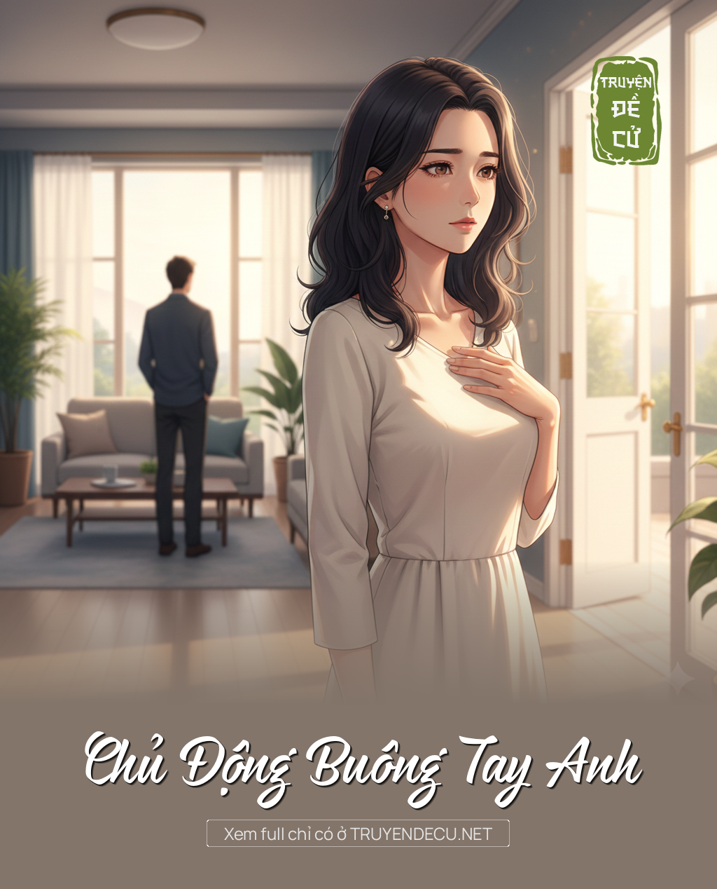 
                            Chủ Động Buông Tay Anh