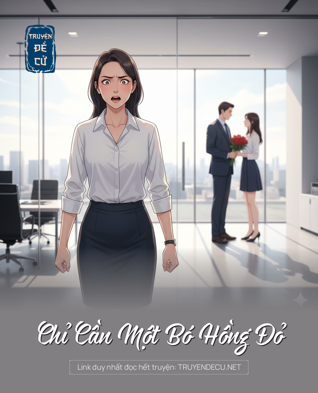 
                            Chỉ Cần Một Bó Hồng Đỏ