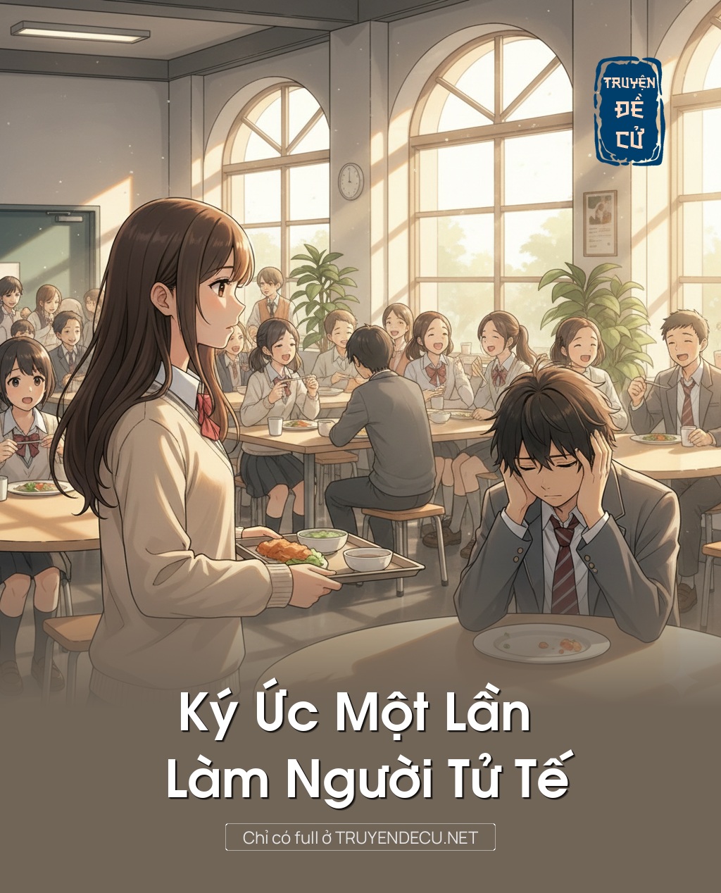 
                            Ký Ức Một Lần Làm Người Tử Tế