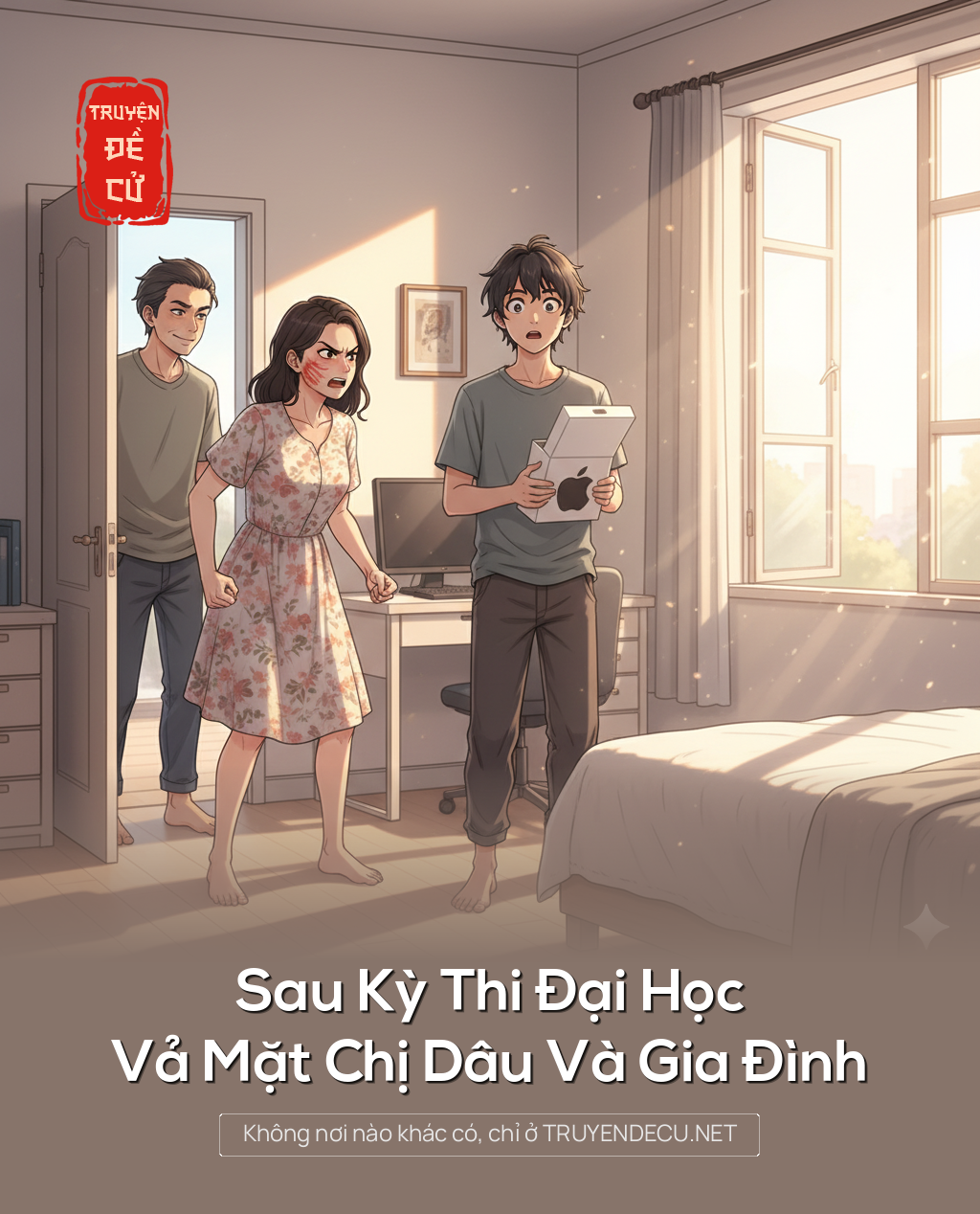 
                            Sau Kỳ Thi Đại Học, Vả Mặt Chị Dâu Và Gia Đình