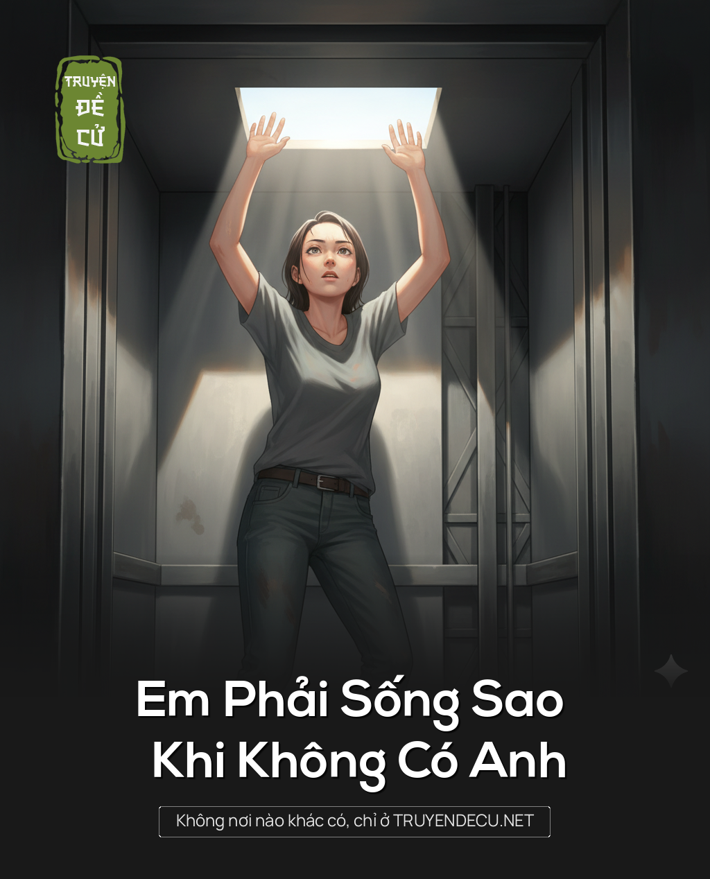 
                            Em Phải Sống Sao Khi Không Có Anh