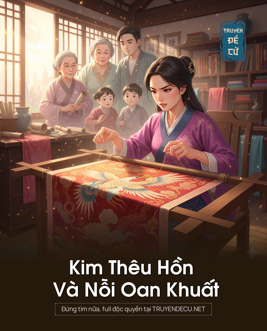 
                            Kim Thêu Hồn Và Nỗi Oan Khuất