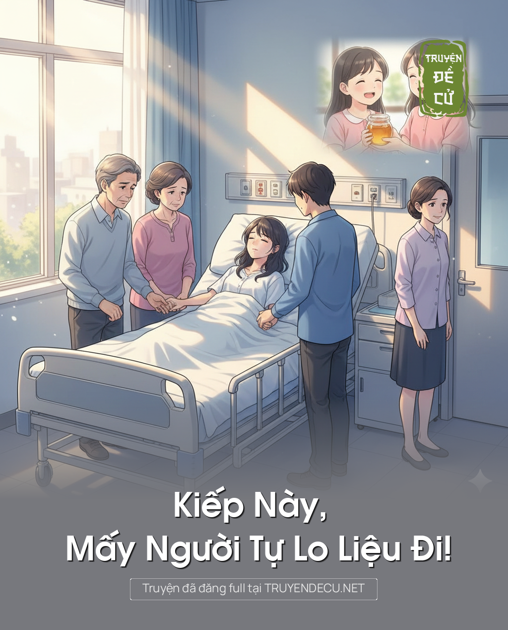 
                            Kiếp Này, Mấy Người Tự Lo Liệu Đi!
