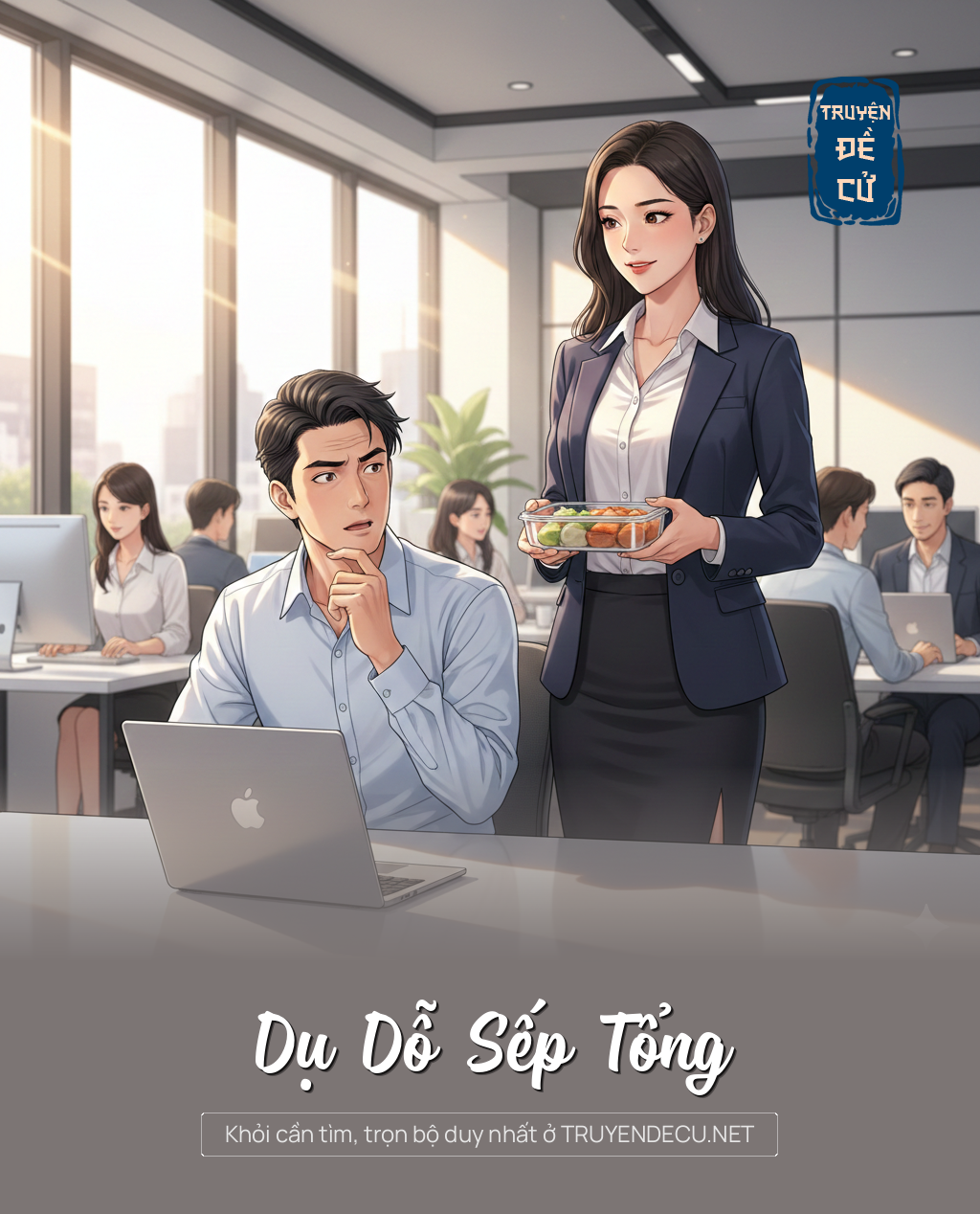 
                            Dụ Dỗ Sếp Tổng