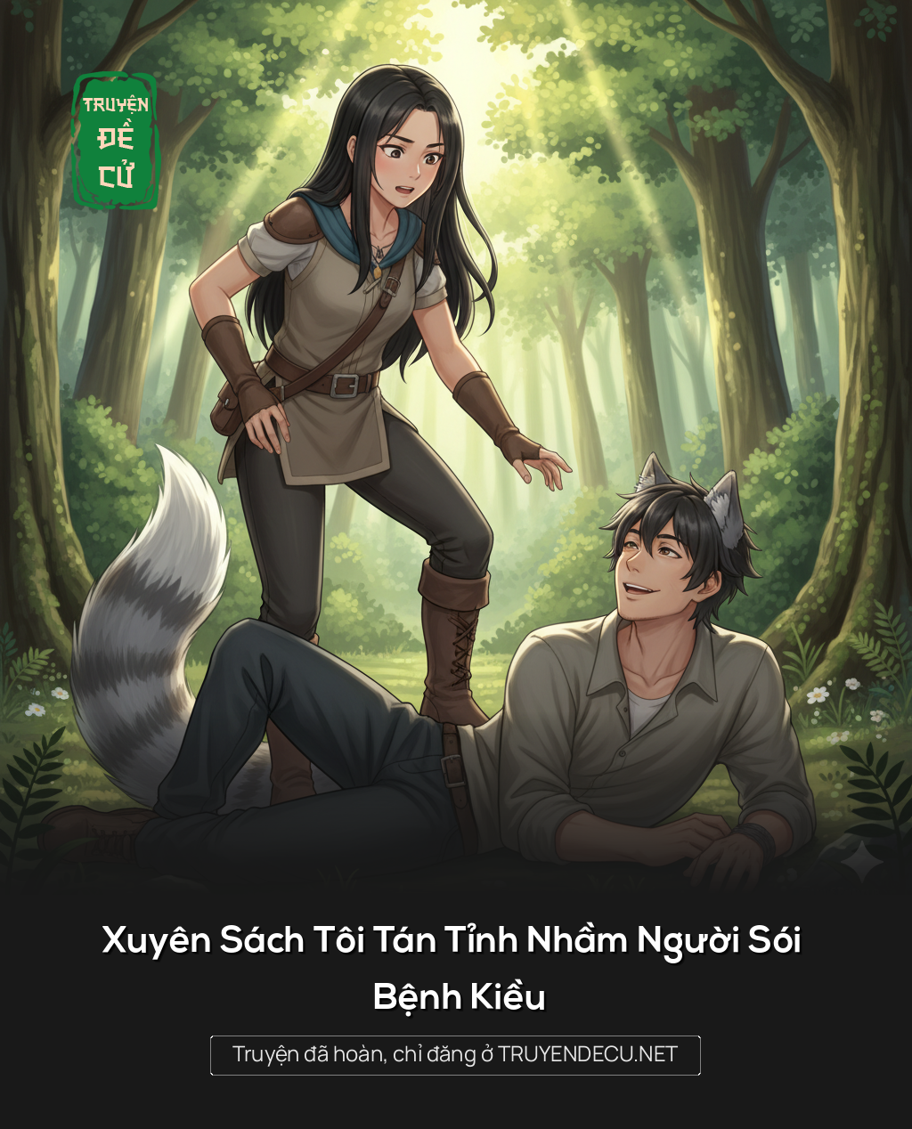 
                            Xuyên Sách Tôi Tán Tỉnh Nhầm Người Sói Bệnh Kiều