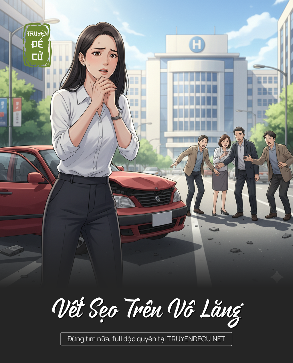 
                            Vết Sẹo Trên Vô Lăng