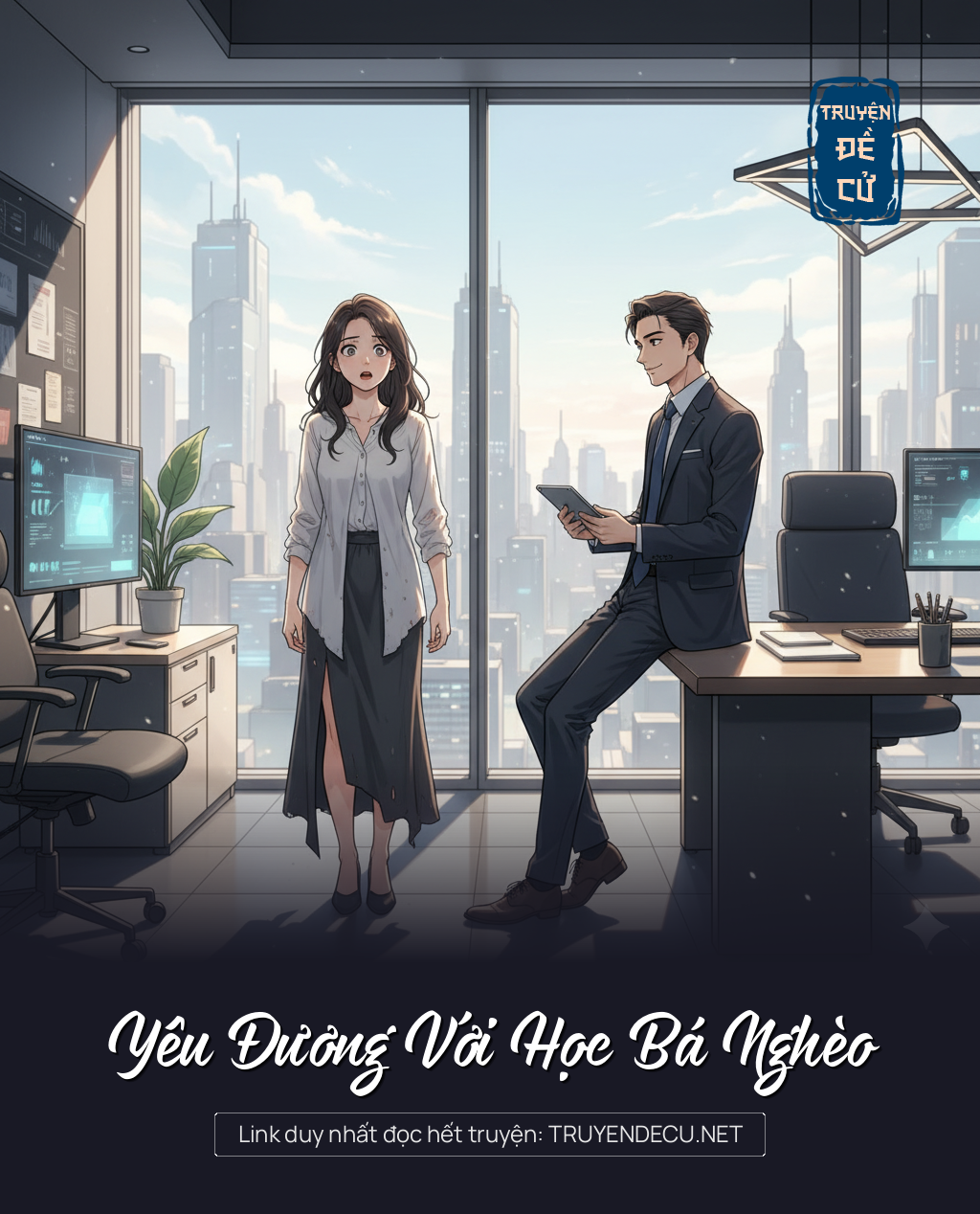 
                            Yêu Đương Với Học Bá Nghèo