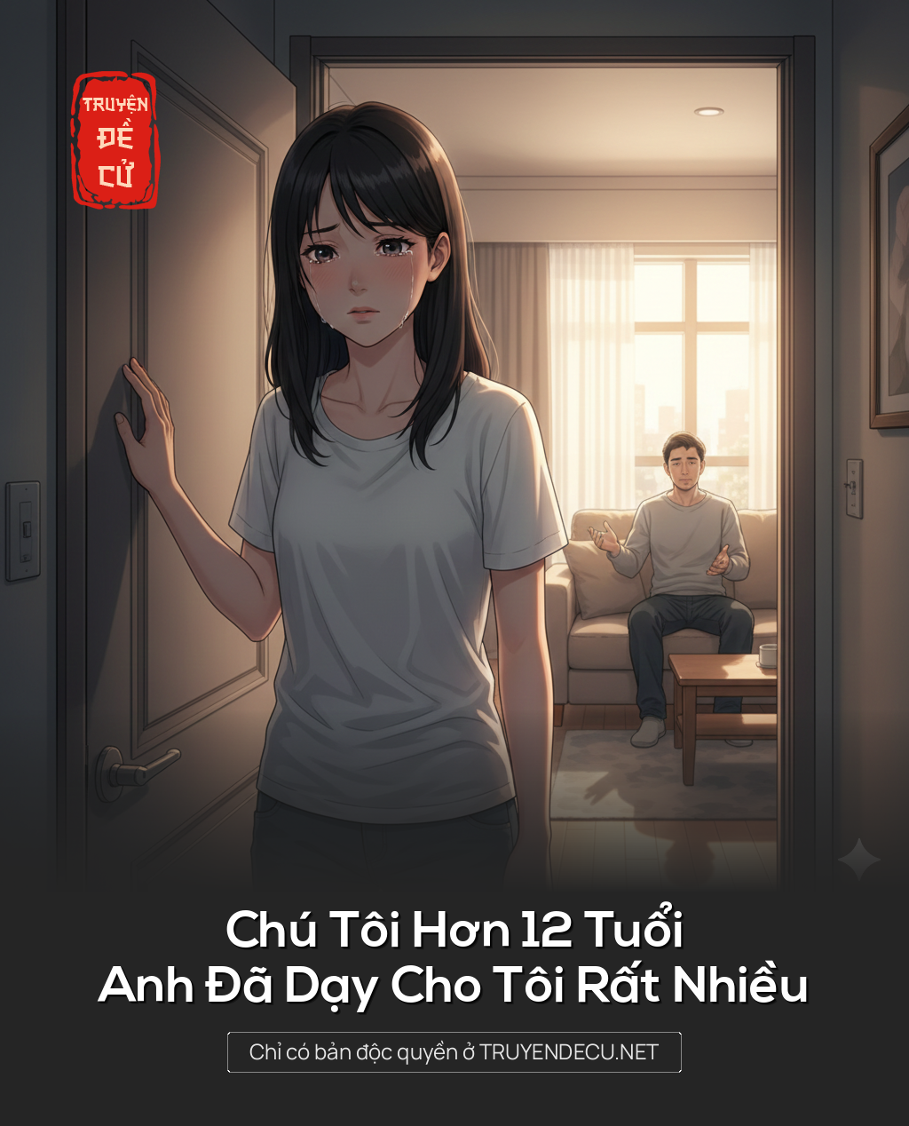 
                            Chú Tôi Hơn12 Tuổi, Anh Đã Dạy Cho Tôi Rất Nhiều