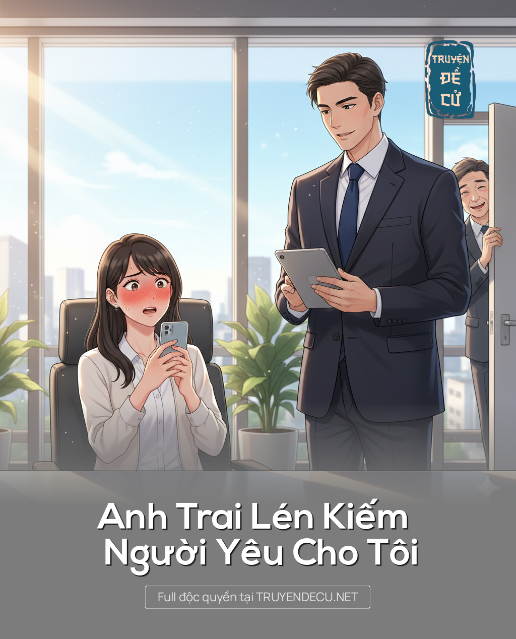 
                            Anh Trai Lén Kiếm Người Yêu Cho Tôi
