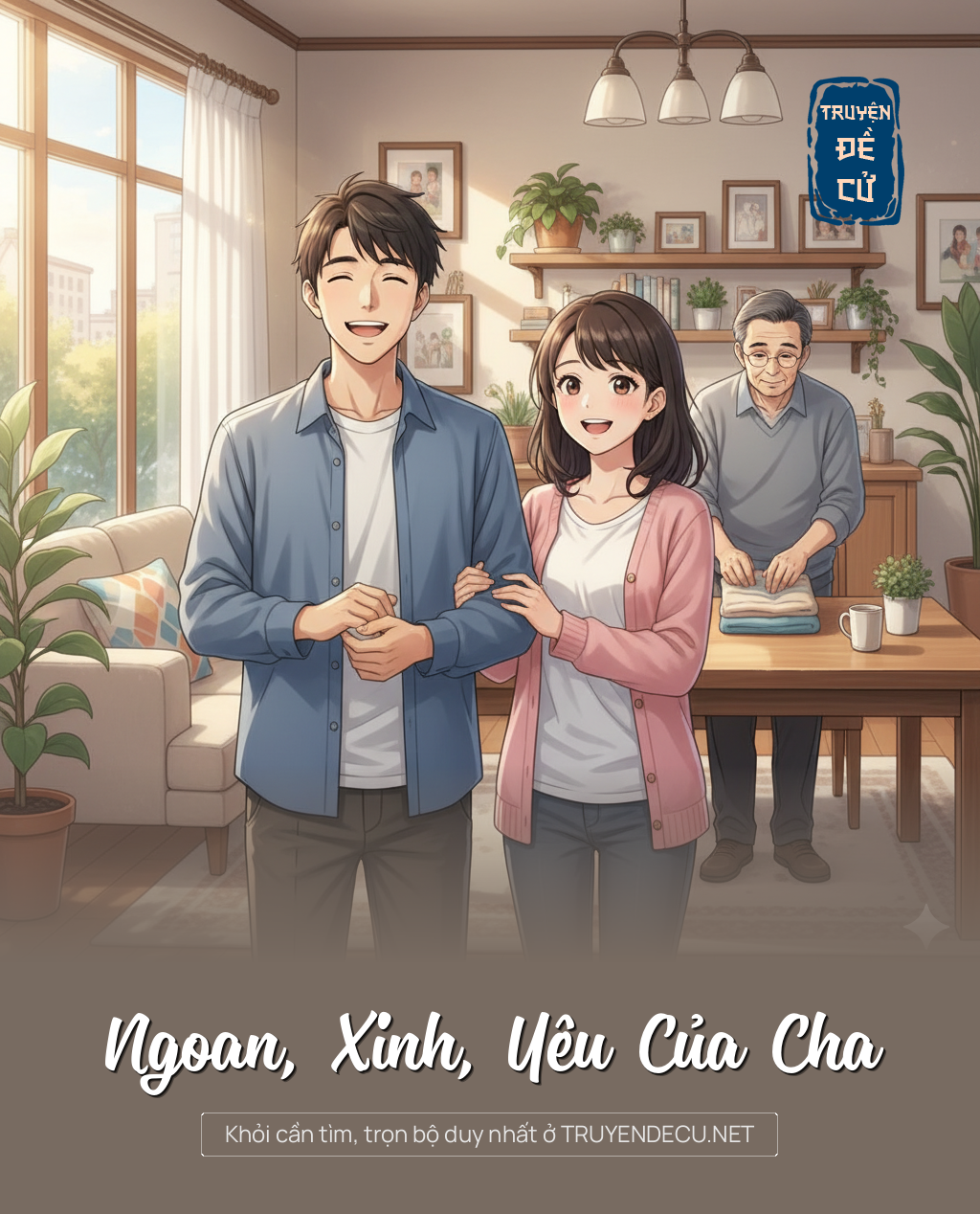 
                            Ngoan, Xinh, Yêu Của Cha