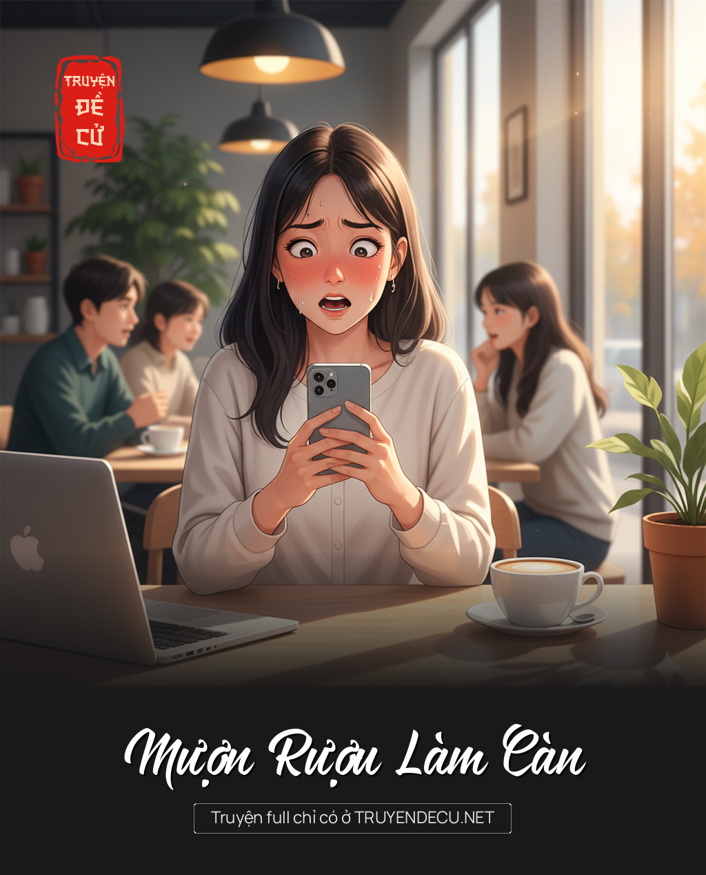 
                            Mượn Rượu Làm Càn