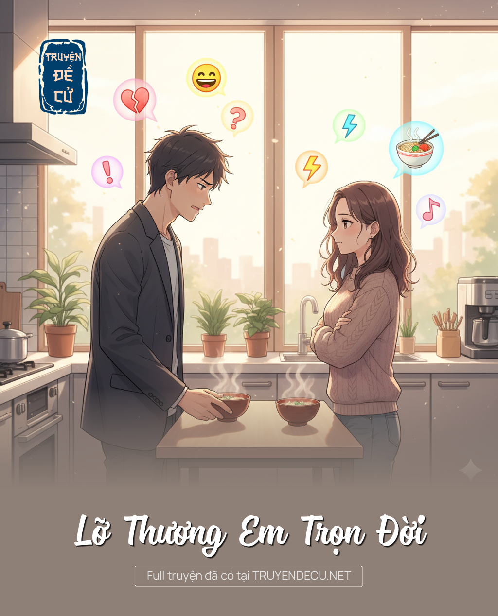 
                            Lỡ Thương Em Trọn Đời