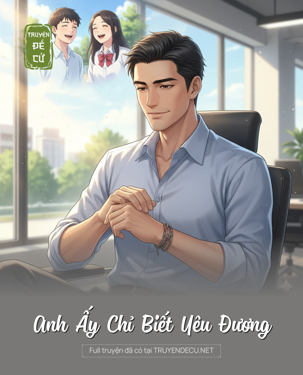 
                            Anh Ấy Chỉ Biết Yêu Đương