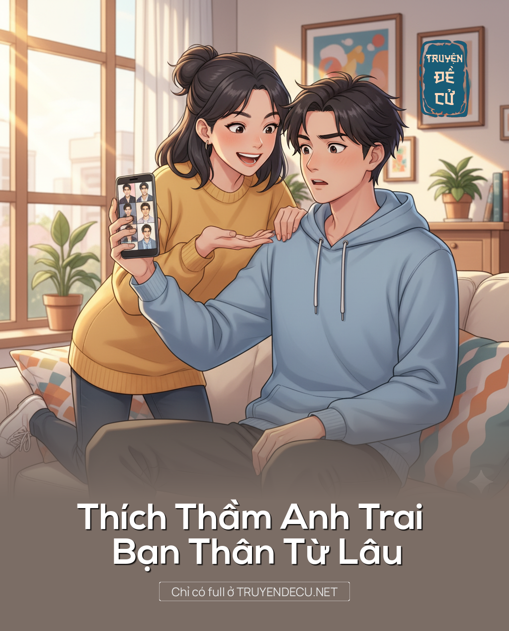 
                            Thích Thầm Anh Trai Bạn Thân Từ Lâu