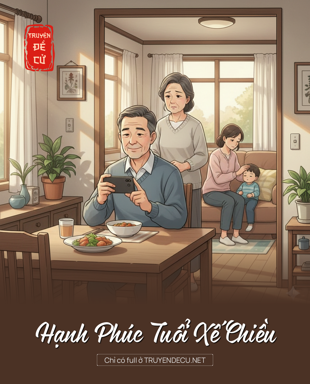 
                            Hạnh Phúc Tuổi Xế Chiều
