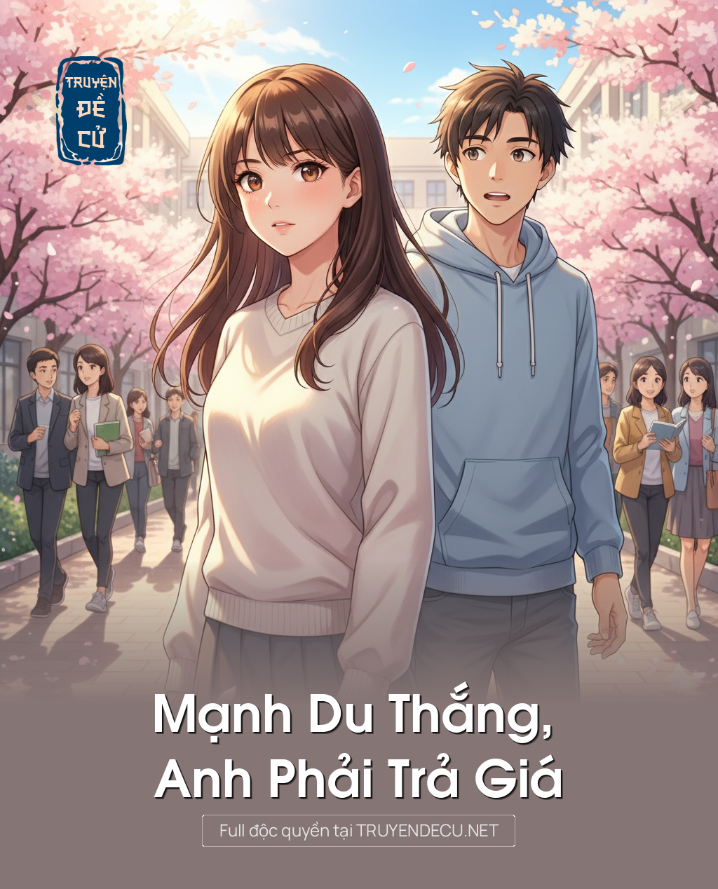 
                            Mạnh Du Thắng, Anh Phải Trả Giá