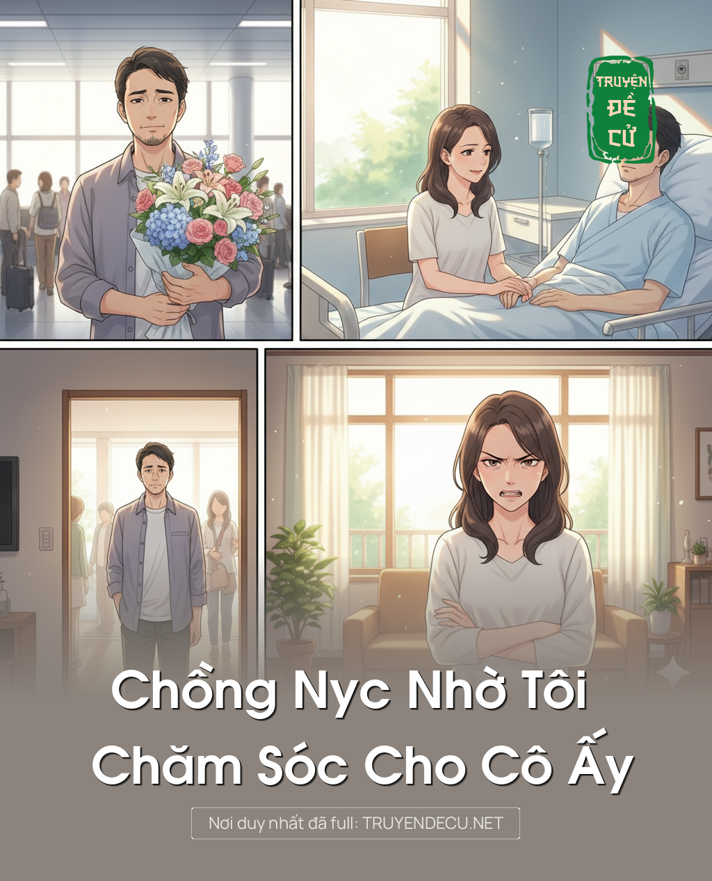 
                            Chồng Nyc Nhờ Tôi Chăm Sóc Cho Cô Ấy