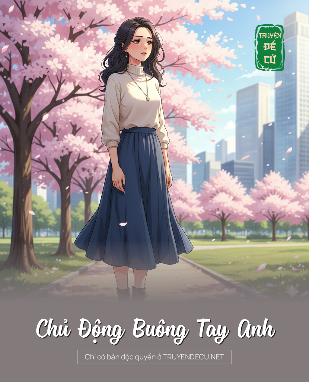 
                            Chủ Động Buông Tay Anh