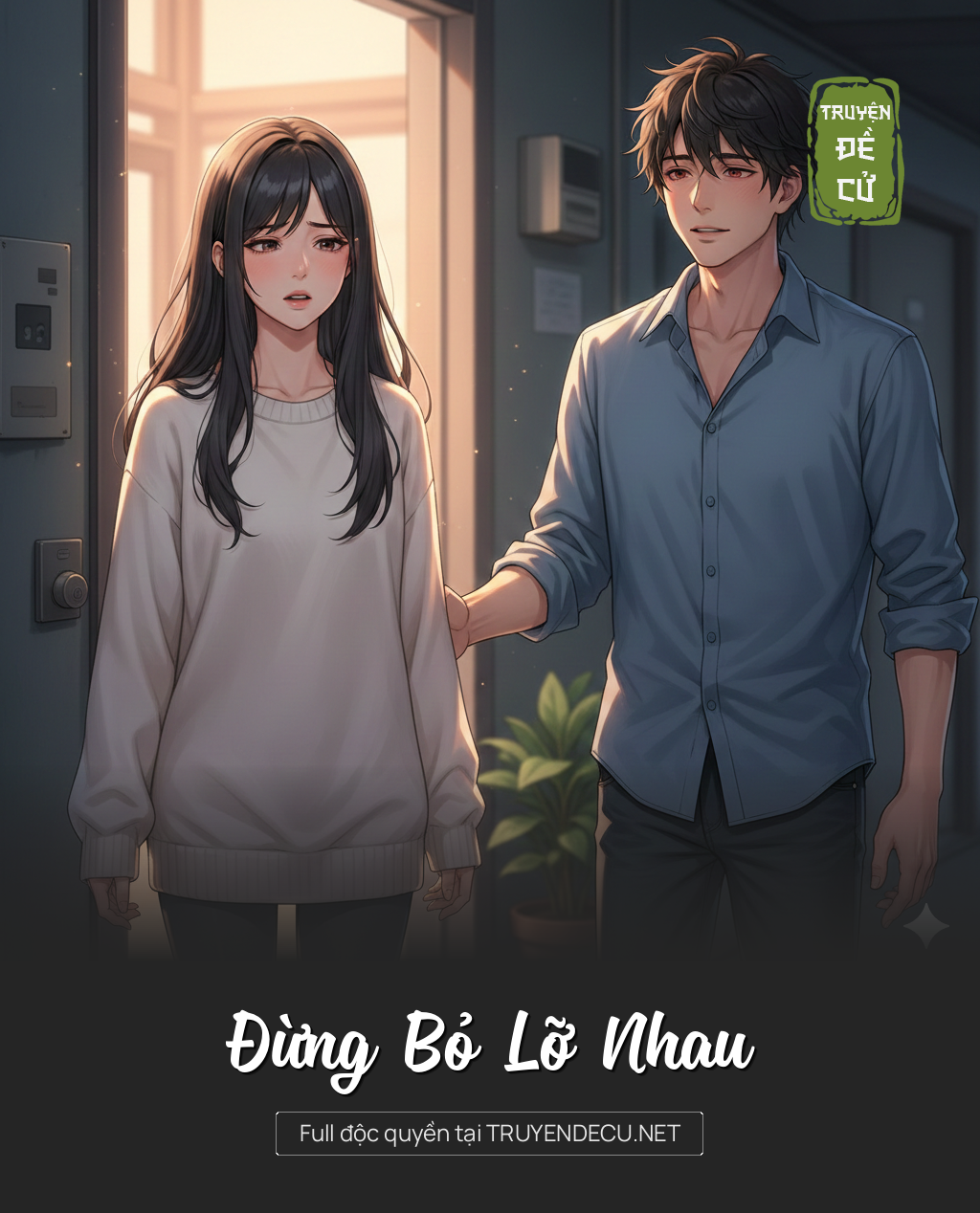 
                            Đừng Bỏ Lỡ Nhau