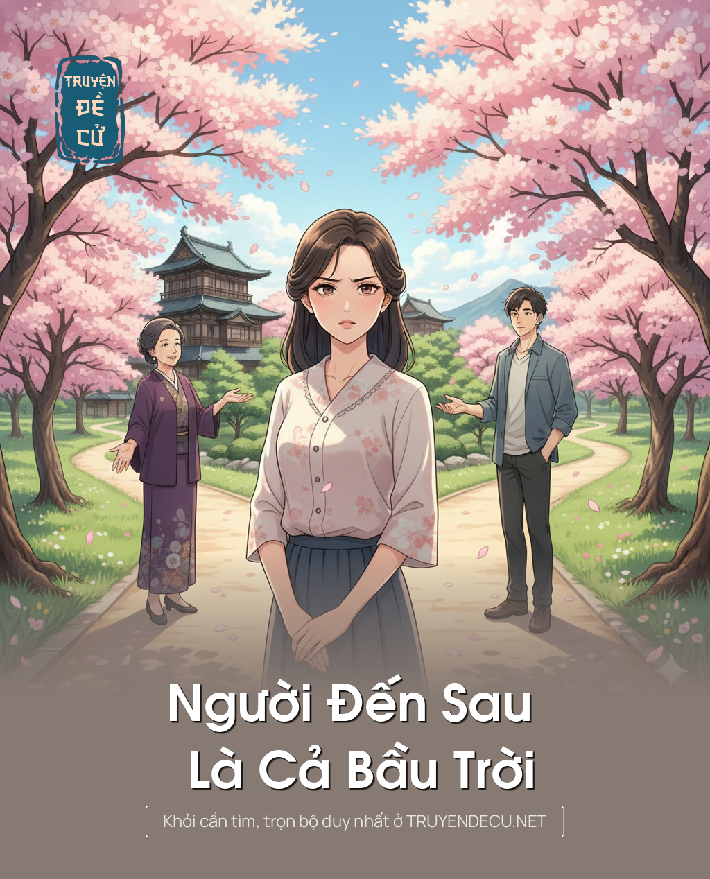 
                            Người Đến Sau Là Cả Bầu Trời