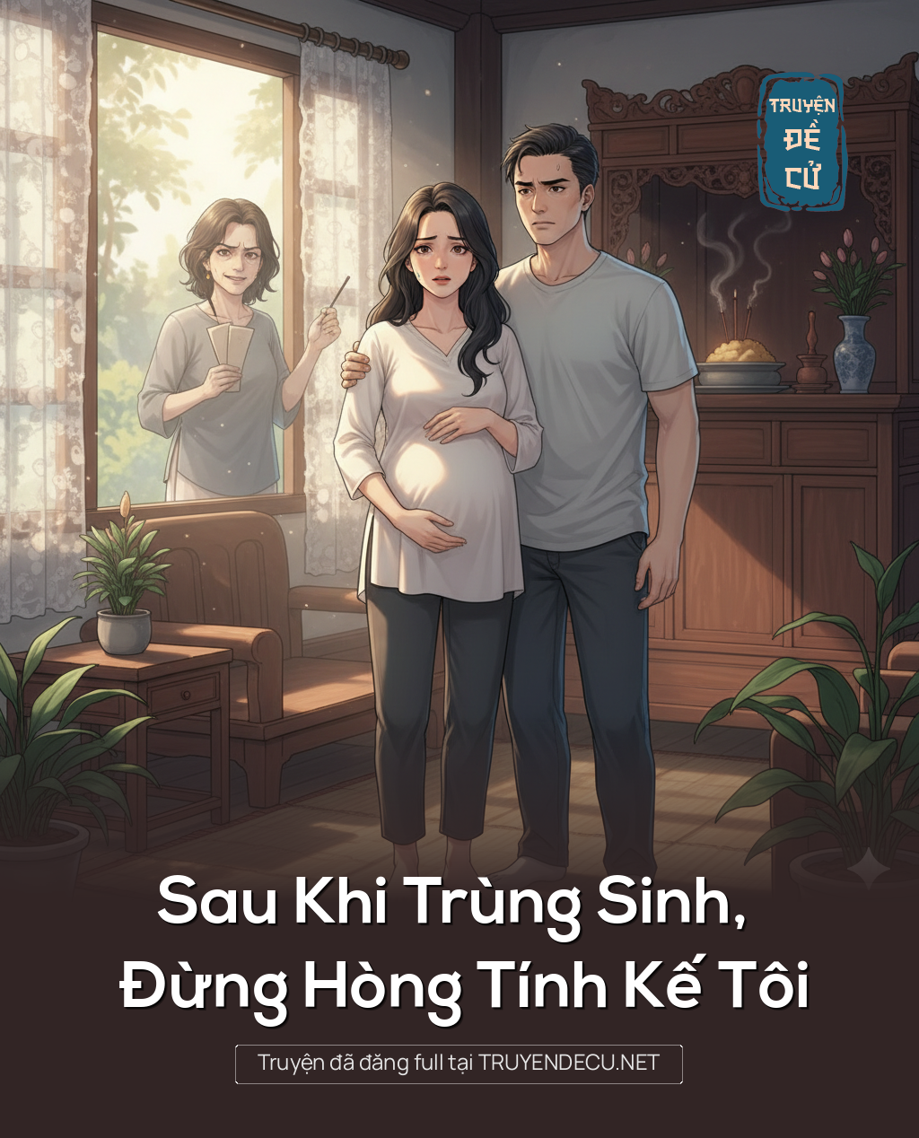 
                            Sau Khi Trùng Sinh, Đừng Hòng Tính Kế Tôi