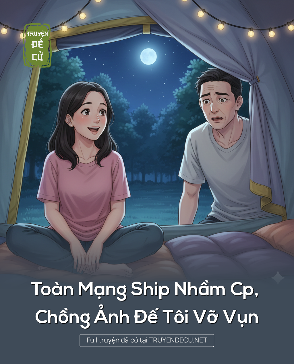 
                            Toàn Mạng Ship Nhầm Cp, Chồng Ảnh Đế Tôi Vỡ Vụn