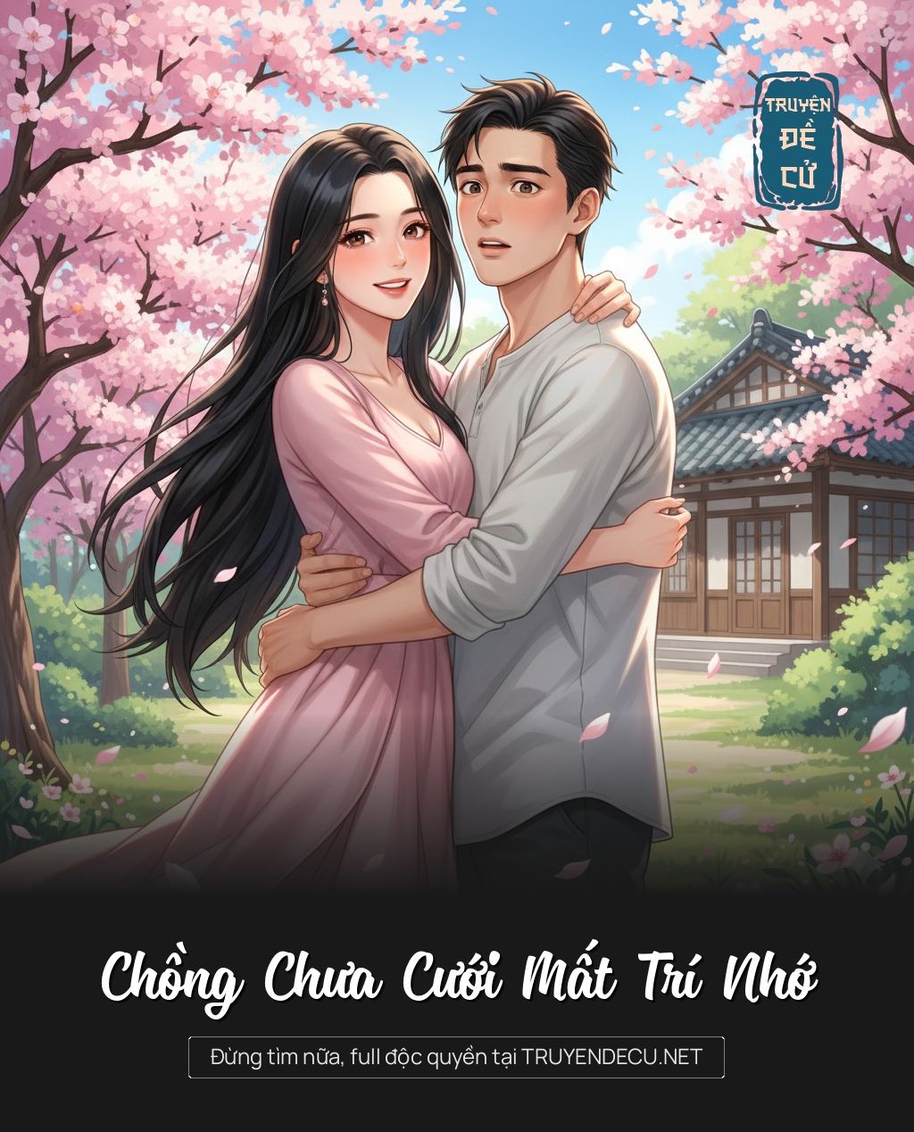 
                            Chồng Chưa Cưới Mất Trí Nhớ