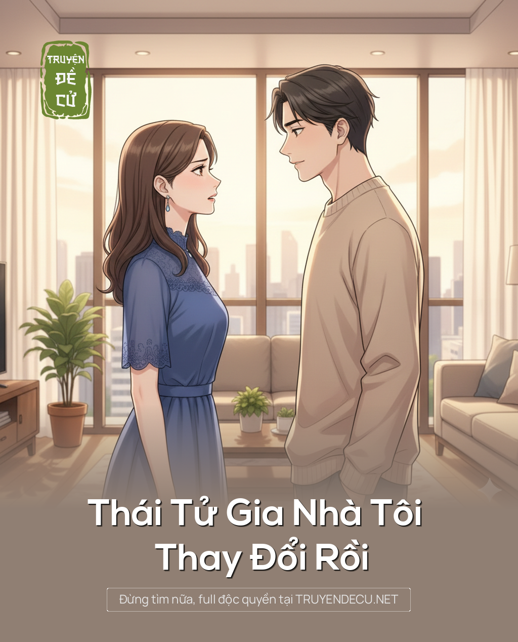 
                            Thái Tử Gia Nhà Tôi Thay Đổi Rồi