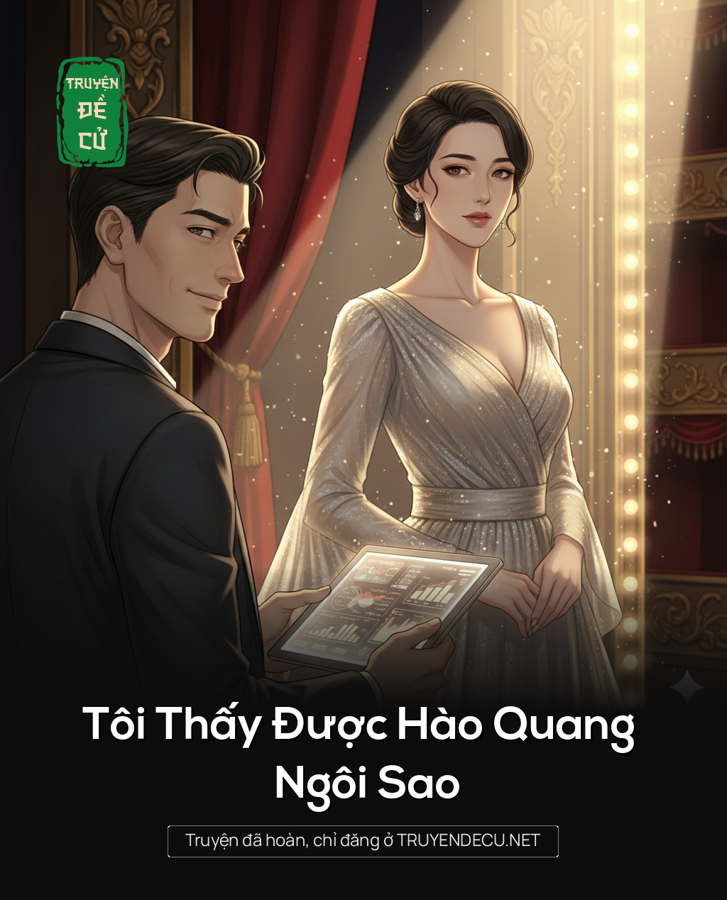 
                            Tôi Thấy Được Hào Quang Ngôi Sao